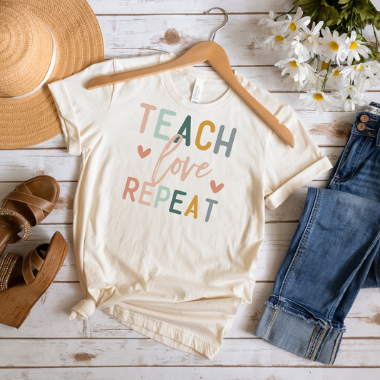 Teach Love Repeat Tee - MariROsa Craft Shop