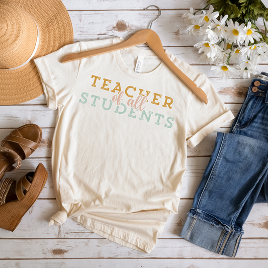 Teacher of All Students Tee - MariROsa Craft Shop