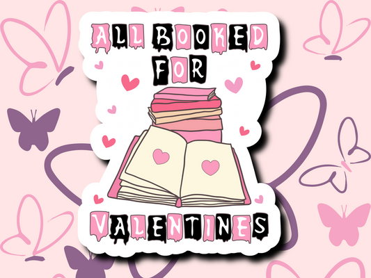 All Booked for Valentines Sticker - MariROsa Craft Shop