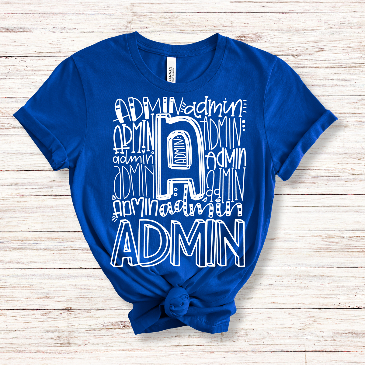 Administrator Typography Design Tee - MariROsa Craft Shop