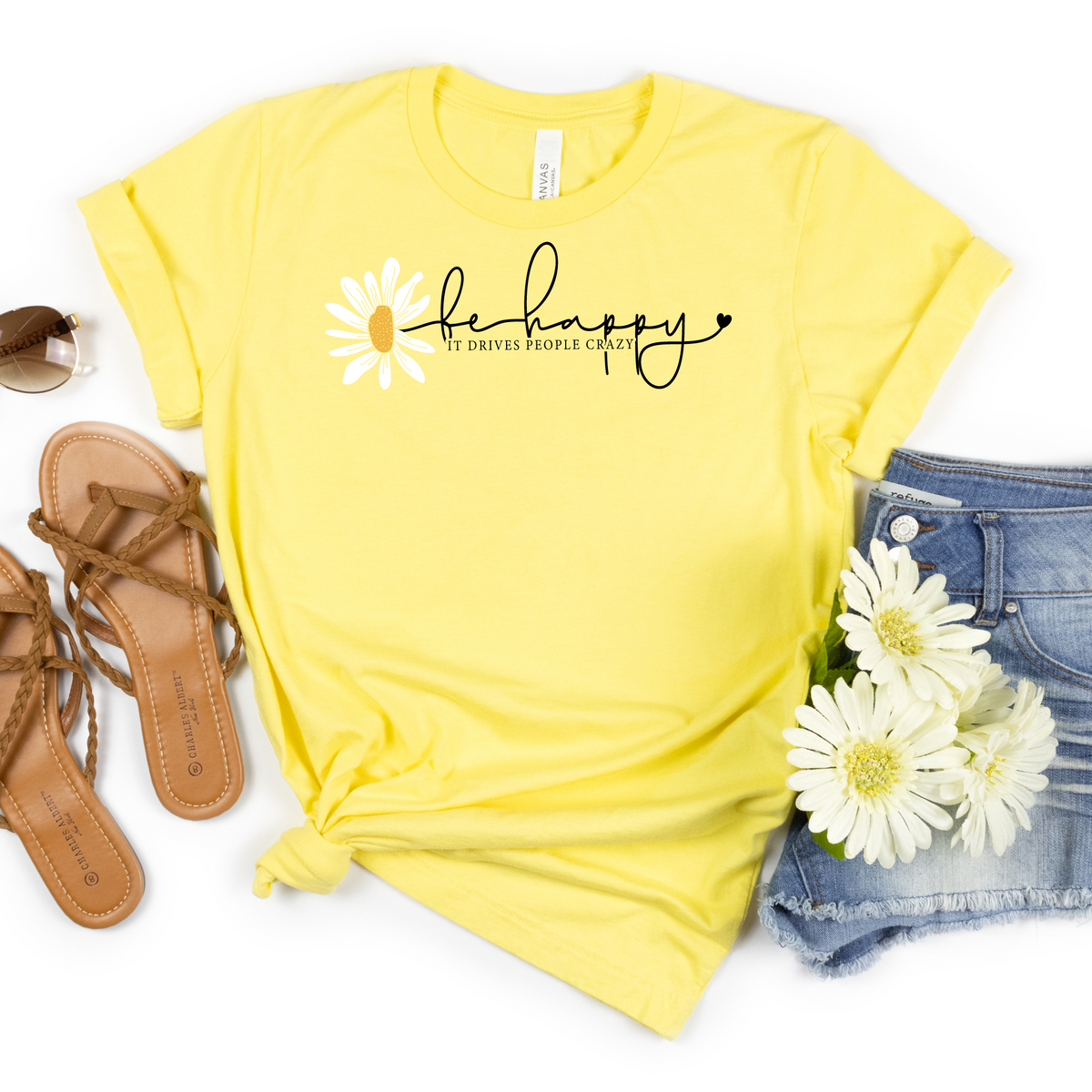 Be Happy It Drives People Crazy Tee - MariROsa Craft Shop