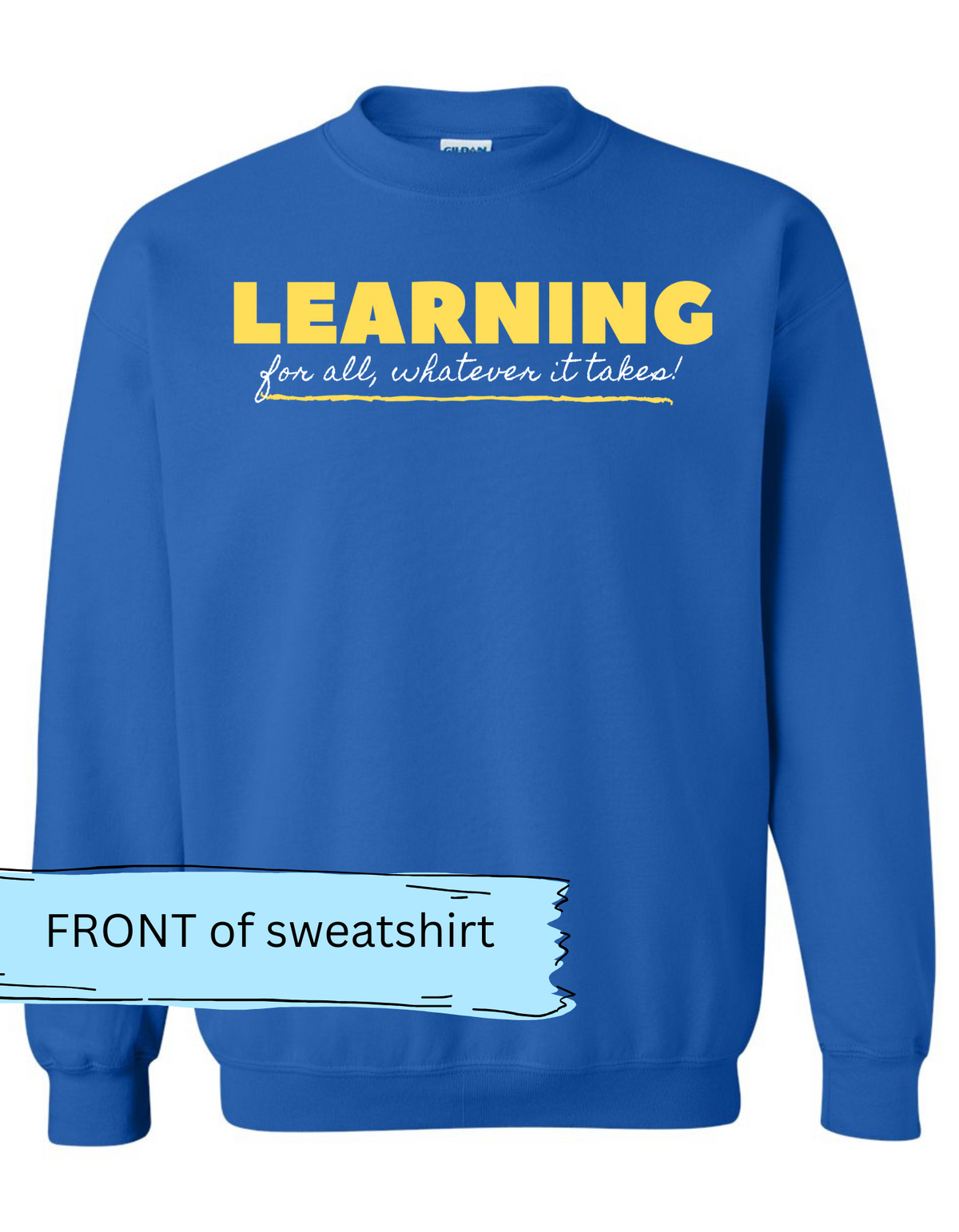 2024 LES Learning for All Sweatshirt - MariROsa Craft Shop