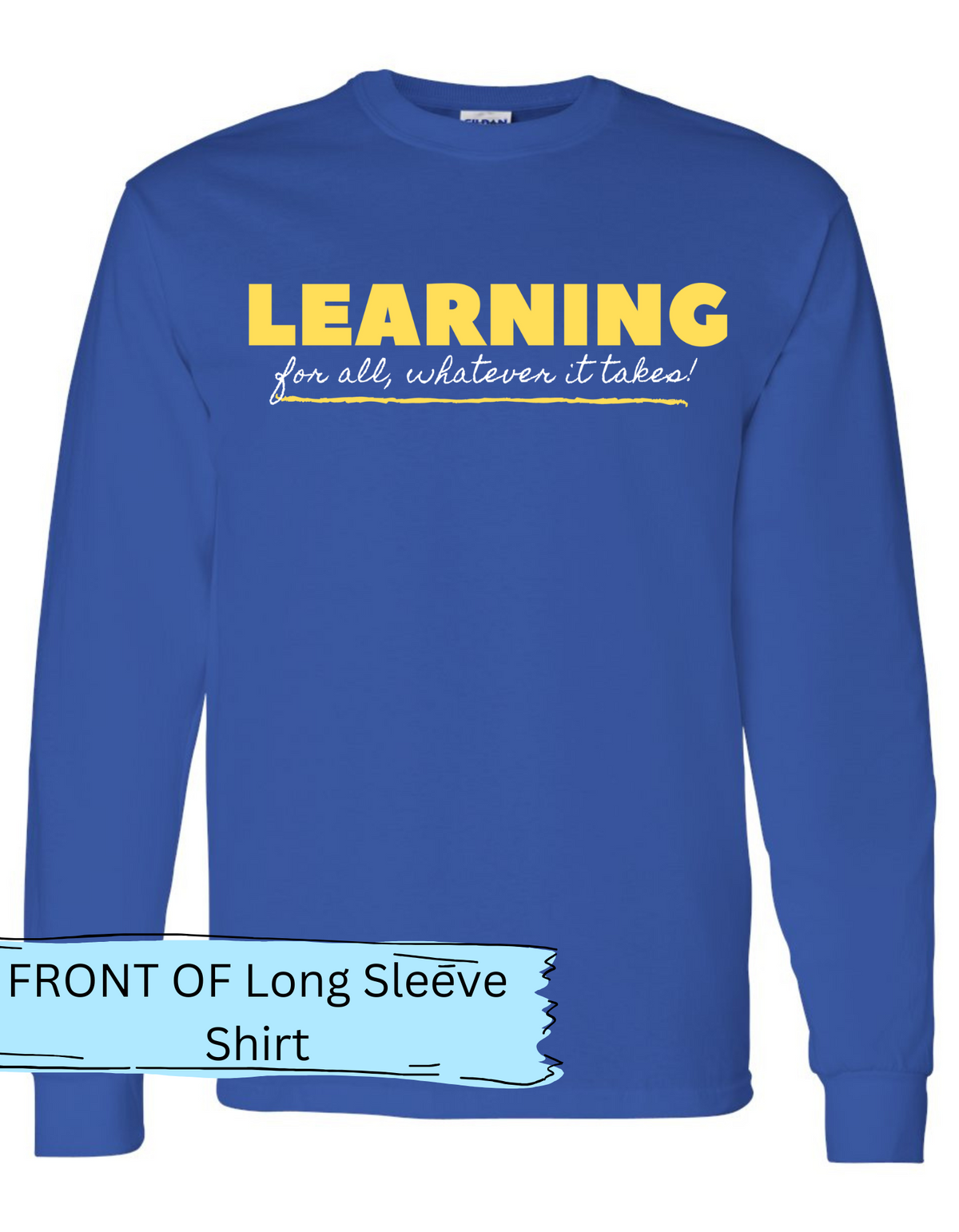 2024 LES Learning for All Long Sleeve Shirt - MariROsa Craft Shop