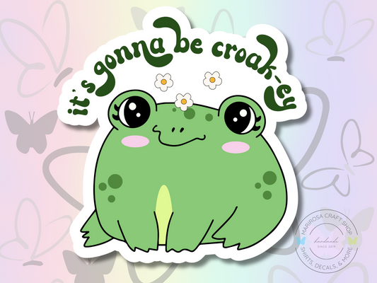 It's Gonna Be Croak-ey Sicker - MariROsa Craft Shop